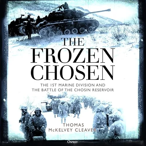 The Frozen Chosen By Thomas McKelvey Cleaver
